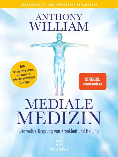 Anthony William - Mediale Medizin